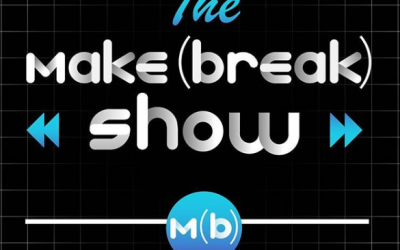 Maker Spotlight – Make or Break Show