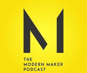 Maker Spotlight – The Modern Maker Podcast