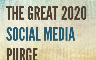 The Great 2020 Social Media Purge